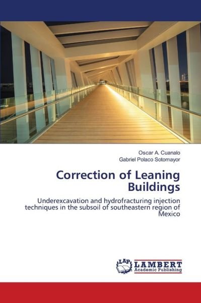 Cover for Cuanalo · Correction of Leaning Buildings (Buch) (2020)