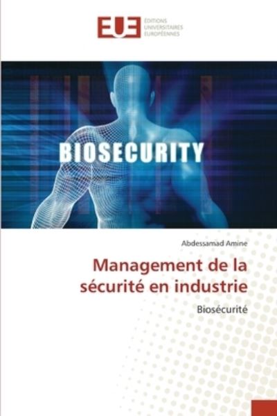 Cover for Abdessamad Amine · Management de la securite en industrie (Paperback Book) (2021)