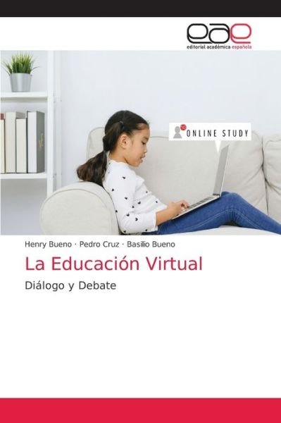 Cover for Henry Bueno · La Educacion Virtual (Paperback Book) (2021)