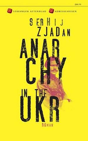 Cover for Serhij Zjadan · Anarchy in the UKR (Paperback Book) (2022)