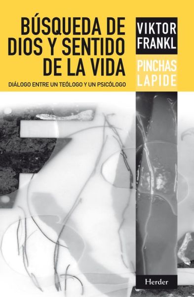 Cover for Viktor Frankl · Busqueda de Dios Y Sentido de la Vida (Paperback Book) (2021)