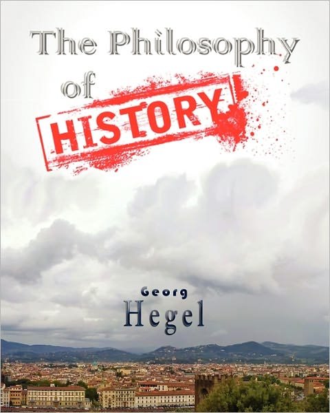 Cover for Georg Hegel · The Philosophy of History (Paperback Book) (2009)