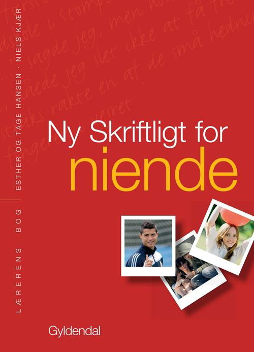 Cover for Tage Hansen; Esther og Tage Hansen; Niels Kjær · Ny Skriftligt for ...: Ny Skriftligt for niende (Sewn Spine Book) [3. Painos] (2011)