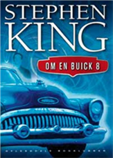 Cover for Stephen King · Om en Buick 8 (Sewn Spine Book) [1º edição] (2003)