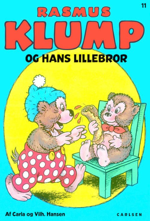 Cover for Carla og Vilh. Hansen · Rasmus Klump og hans lillebror (11)- Bestil ISBN 9788740501421 (Sewn Spine Book) [2.º edición] (2014)