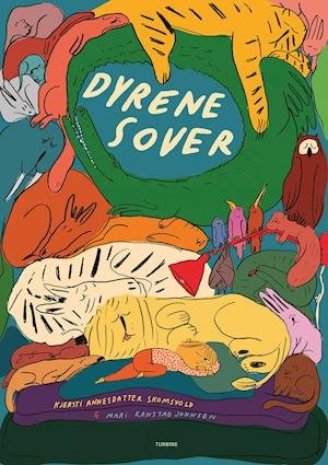 Cover for Kjersti Annesdatter Skomsvold · Dyrene sover (Hardcover Book) [1e uitgave] (2021)