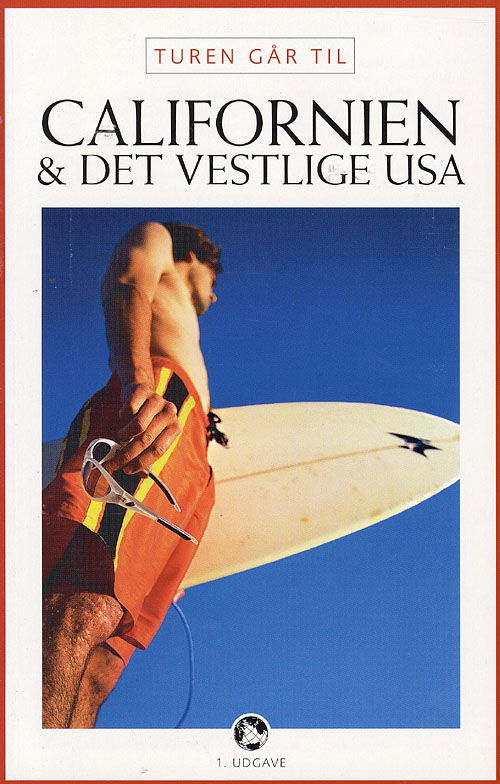 Cover for Preben Hansen · Politikens Turen går til¤Politikens rejsebøger: Turen går til Californien &amp; det vestlige USA (Sewn Spine Book) [1º edição] (2007)