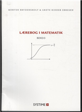 Cover for Grete Ridder Ebbesen Morten Brydensholt · Lærebog i matematik - Bind 3 (Hæftet bog) [1. udgave] (2011)