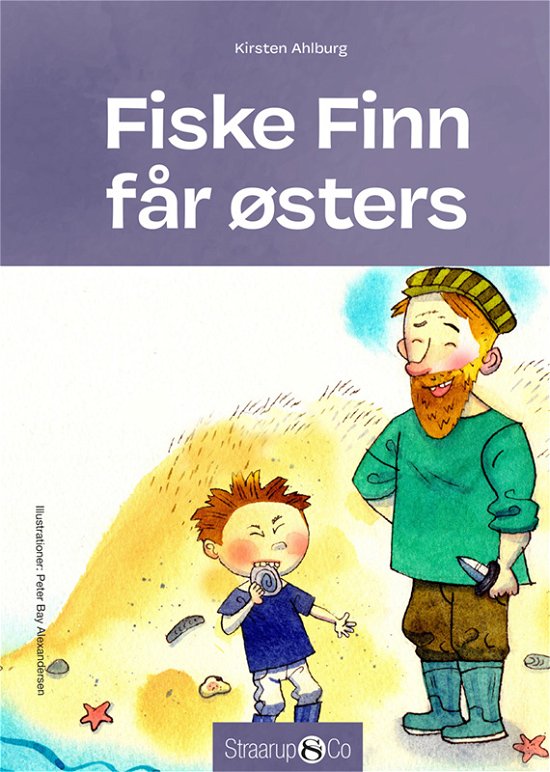 Lix 5: Fiske Finn får østers - Kirsten Ahlburg - Books - Straarup & Co - 9788770188333 - August 17, 2020