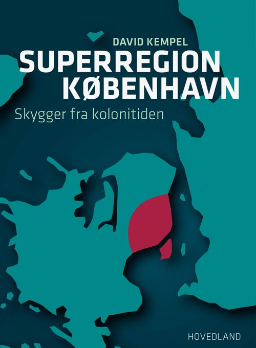Cover for David Kempel · Superregion København (Taschenbuch) [1. Ausgabe] (2022)