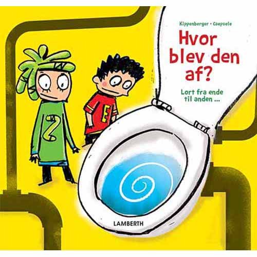 Cover for Birgit og Stefan Kippenberger · Hvor blev den af? (Bound Book) [1.º edición] (2019)