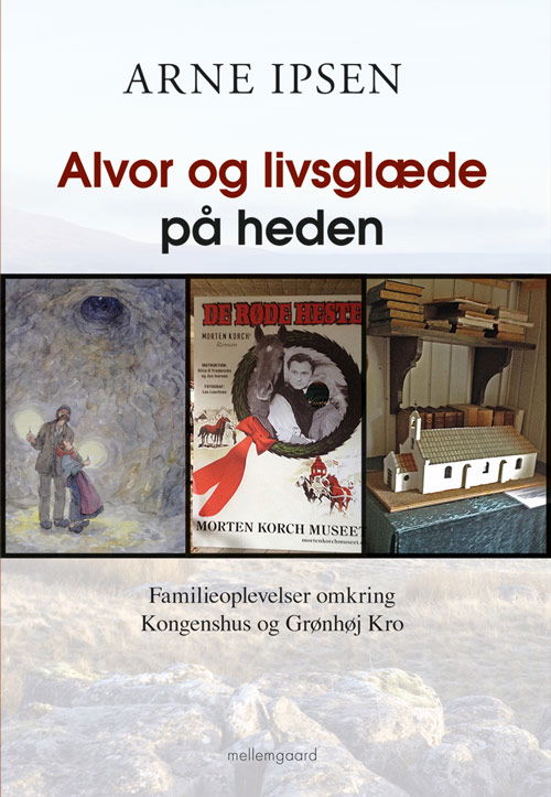 Cover for Arne Ipsen · Alvor og livsglæde på heden (Book) [1st edition] (2018)