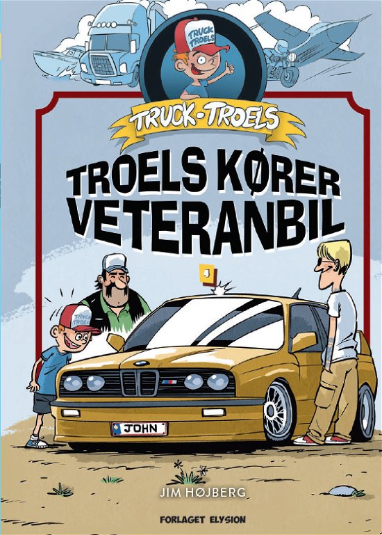 Cover for Jim Højberg · Truck Troels: Truck Troels kører veteranbil (Hardcover Book) [1º edição] (2019)