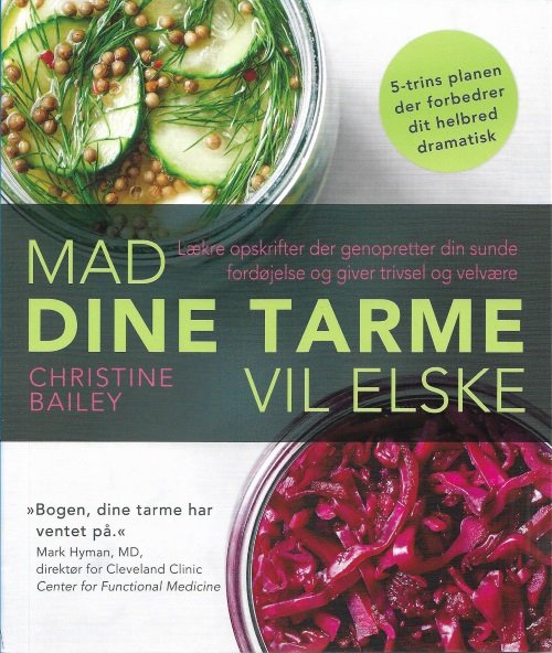 Cover for Christine Bailey · Mad dine tarme vil elske (Taschenbuch) [1. Ausgabe] (2017)