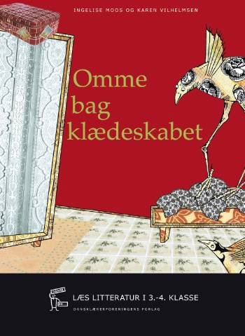 Cover for Karen Vilhelmsen Ingelise Moos · Dansk er: Omme bag klædeskabet (Bound Book) [1st edition] [Indbundet] (2006)