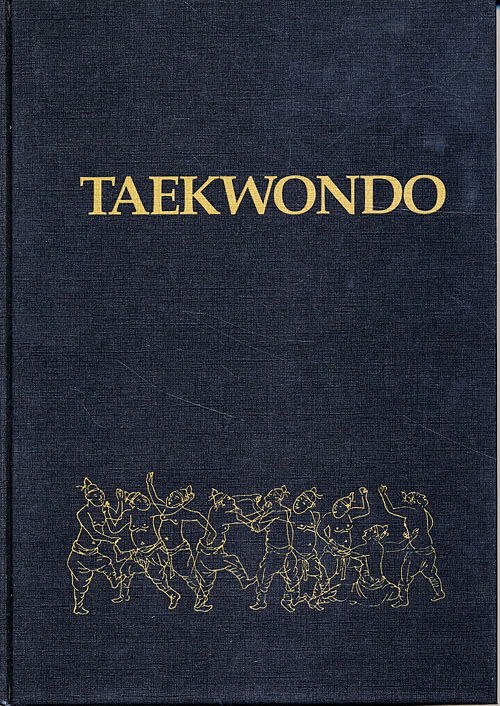 Cover for Kyoung An Choi · Taekwondo (Bound Book) [5th edition] [Indbundet] (2005)