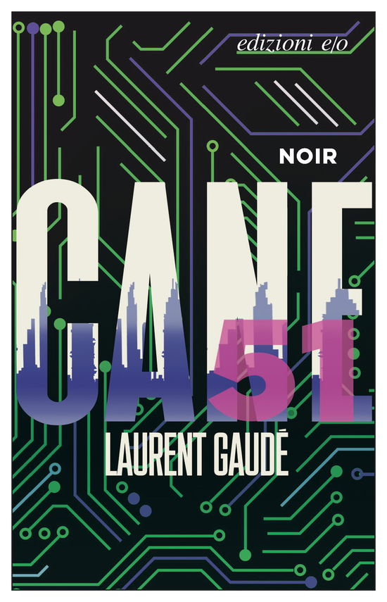 Cover for Laurent Gaudé · Cane 51 (Book)