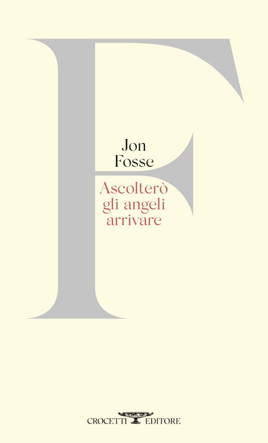 Cover for Jon Fosse · Ascoltero Gli Angeli Arrivare. Testo Originale A Fronte (Book)