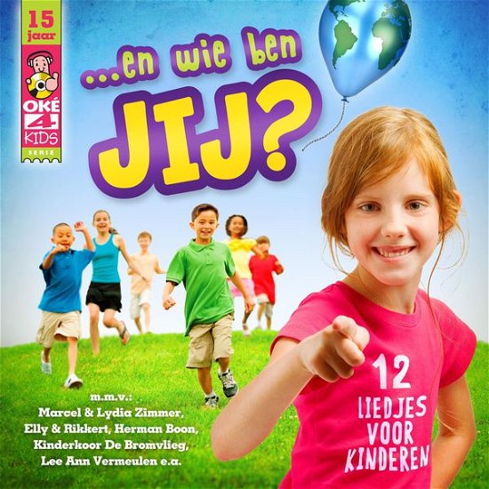 Cover for Oke4kids · En Wie Ben Jij (CD) (2013)