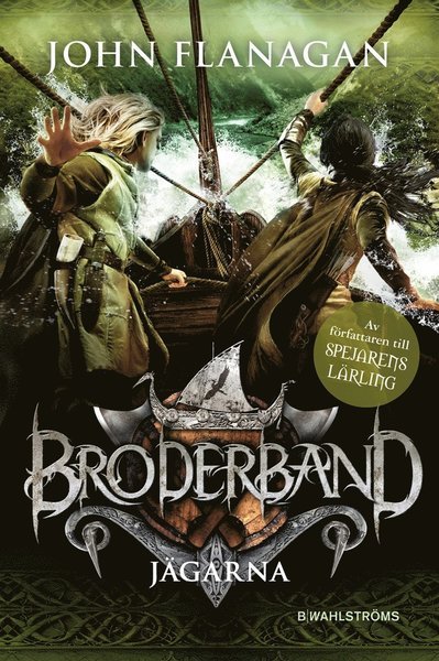 Cover for John Flanagan · Broderband: Jägarna (ePUB) (2015)