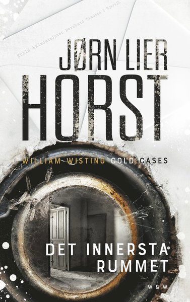 Cover for Jørn Lier Horst · William Wisting - Cold Cases: Det innersta rummet (Inbunden Bok) (2019)