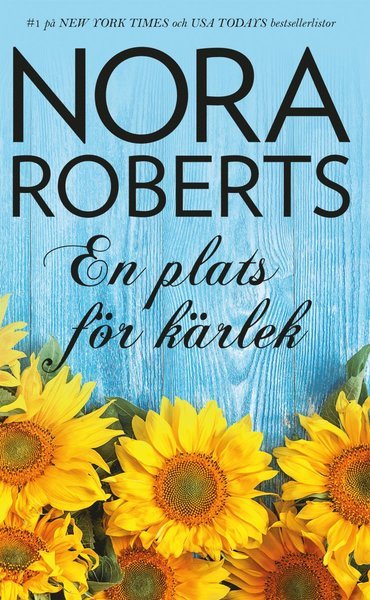 Cover for Nora Roberts · Nora Roberts: En plats för kärlek (Bok) (2019)