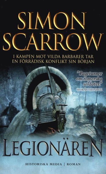 Legionären - Simon Scarrow - Książki - Historiska Media - 9789175452333 - 27 maja 2014