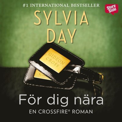 Cover for Sylvia Day · Crossfire: För dig nära (Lydbog (MP3)) (2017)