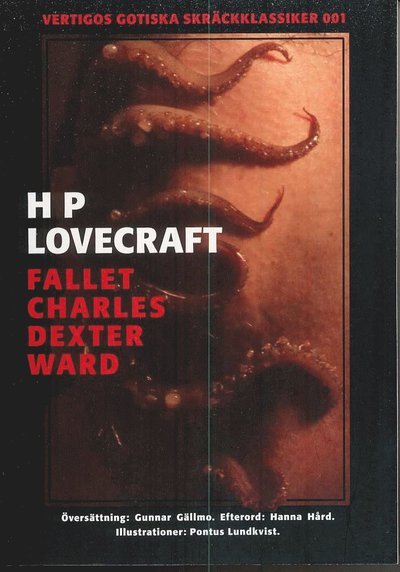 Vertigos gotiska skräckklassiker: Fallet Charles Dexter Ward - H P Lovecraft - Livros - Vertigo Förlag - 9789185000333 - 28 de abril de 2008