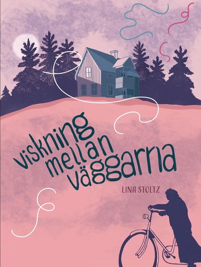 Cover for Lina Stoltz · Viskning mellan väggarna (Hardcover Book) (2022)