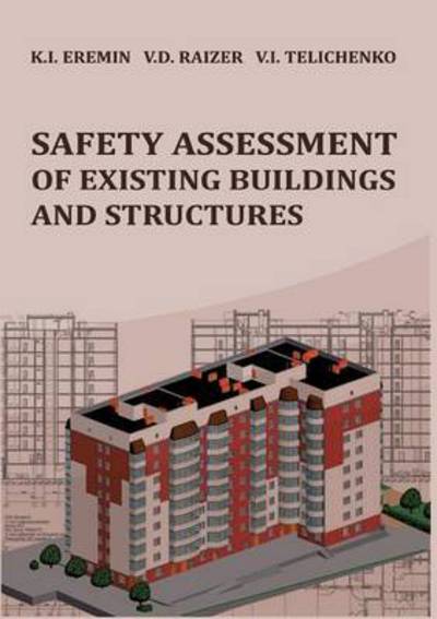 Cover for V. I. Telichenko · Safety assessment of existing buildings and structures (Bound Book) (2016)