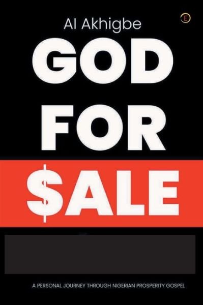 Cover for Al Akhigbe · God For Sale (Paperback Bog) (2021)
