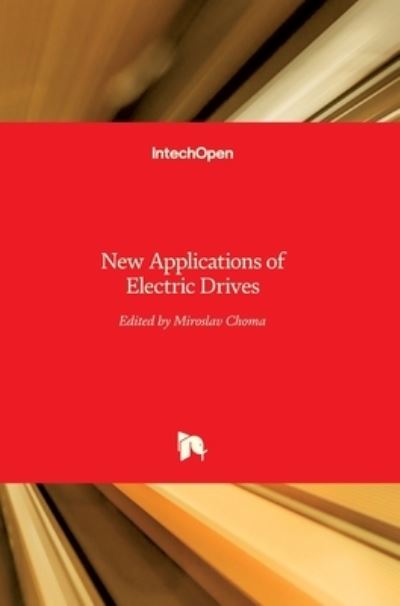 Cover for Miroslav Chomat · New Applications of Electric Drives (Hardcover Book) (2015)