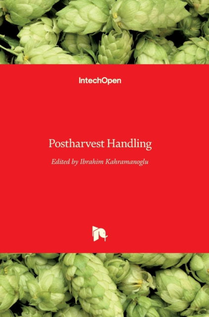 Cover for Ibrahim Kahramanoglu · Postharvest Handling (Hardcover bog) (2017)
