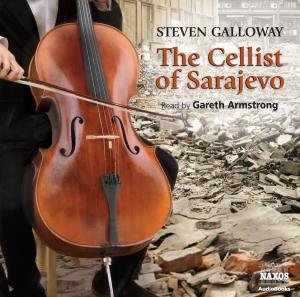 The Cellist Of Sarajevo - Gareth Armstrong - Musik - Naxos Audiobooks - 9789626343333 - 14. Dezember 2017