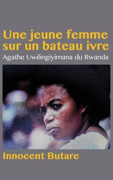 Cover for Innocent Butare · Une jeune femme sur un bateau ivre (Paperback Book) (2019)
