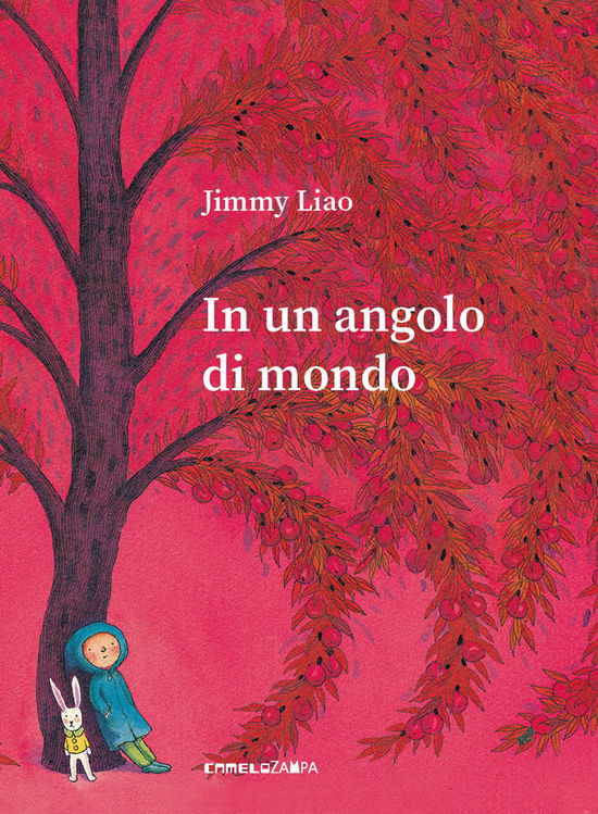 In Un Angolo Di Mondo. Ediz. A Colori - Jimmy Liao - Books -  - 9791254640333 - 