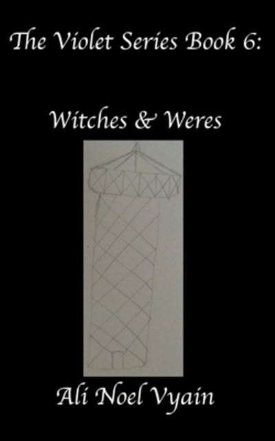 Cover for Ali Noel Vyain · Witches &amp; Weres - Violet (Paperback Book) (2022)