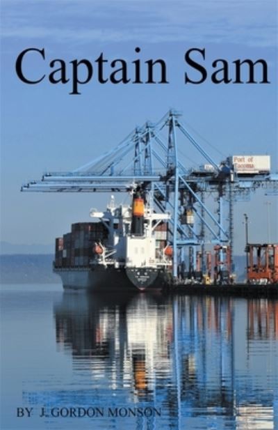 Cover for J Gordon Monson · Captain Sam (Paperback Book) (2018)