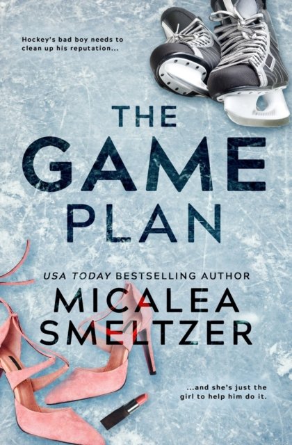 Cover for Micalea Smeltzer · The Game Plan (Paperback Book) (2022)