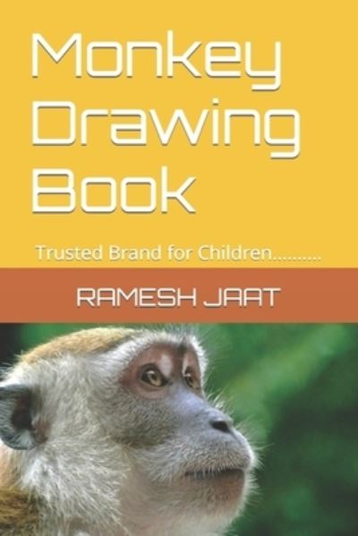 Cover for Ramesh Jaat · Monkey Drawing Book: Trusted Brand for Children.......... (Taschenbuch) (2022)