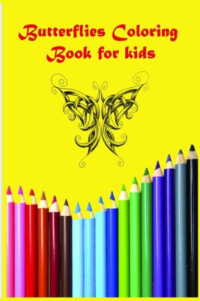 Cover for Abdel Omari · Butterflies Coloring Book for kids 6x9 (Paperback Book) (2020)