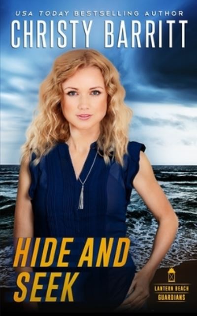 Hide and Seek - Christy Barritt - Książki - Independently Published - 9798598765333 - 25 stycznia 2021