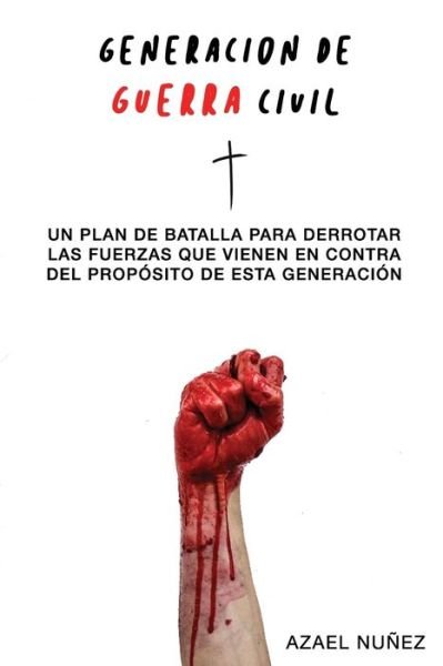 Cover for Azael Nunez · Generacion de Guerra Civil (Paperback Bog) (2020)