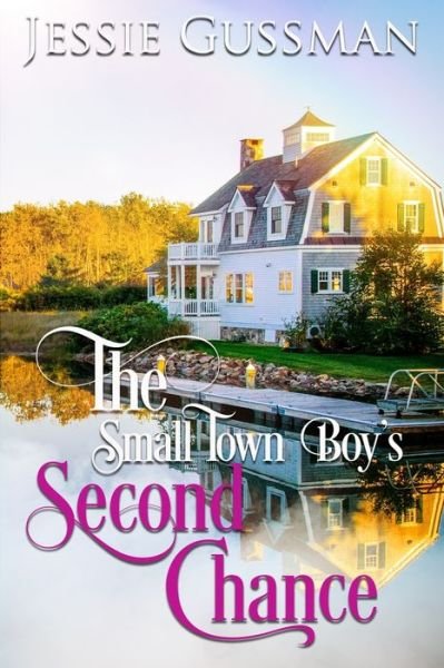 Cover for Jessie Gussman · The Small Town Boy's Second Chance (Taschenbuch) (2020)