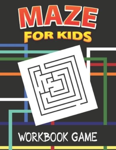 Maze for Kids Workbook Game - Bhabna Press House - Boeken - Independently Published - 9798653981333 - 14 juni 2020