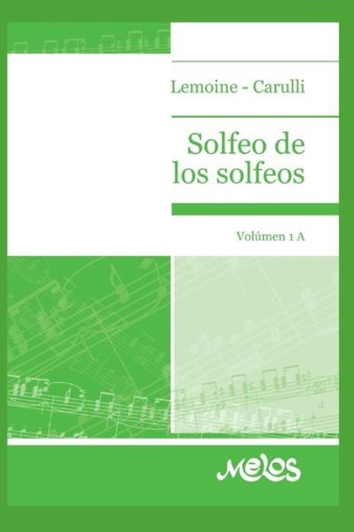 Cover for Carulli · Solfeo de Los Solfeos: volumen 1A - Solfeo (Paperback Book) (2020)