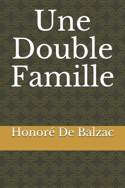 Cover for Honore de Balzac · Une double famille (Paperback Book) (2020)