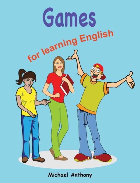 Cover for Michael Anthony · Games for learning English (Pocketbok) (2020)