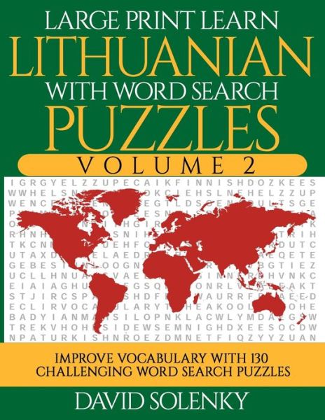 Large Print Learn Lithuanian with Word Search Puzzles Volume 2 - David Solenky - Książki - Independently Published - 9798678070333 - 24 sierpnia 2020